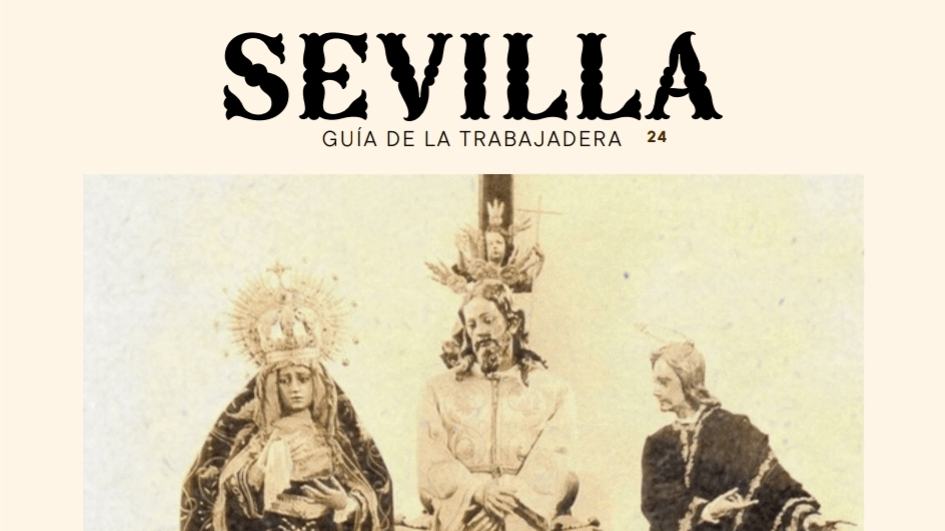 Descarga Guía “La Trabajadera” de la Semana Santa de Sevilla 2024